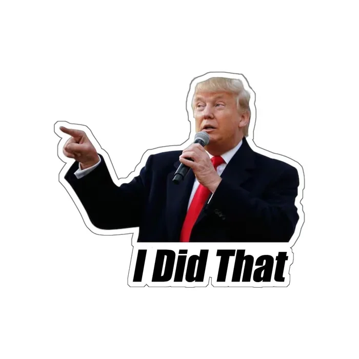 100pcs Trump I Did That Stickers Gas Pump Stickers Decal, Funny Trump I Did That Stickers, 2 Inches I Did That Tariff Sticker Trump Waterproof Sticker (100pc)